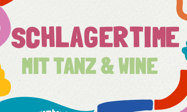 Schlagertime mit Tanz und Wein